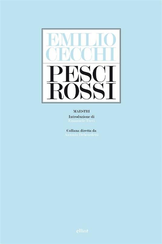 Pesci rossi - Emilio Cecchi - ebook