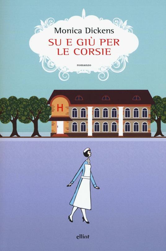 Su e giù per le corsie - Monica Dickens - copertina