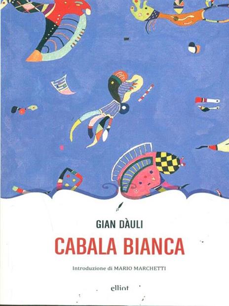Cabala bianca - Gian Dàuli - 3