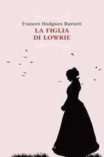 La figlia di Lowrie