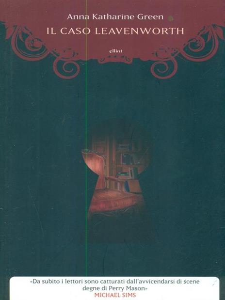 Il caso Leavenworth - Anna Katharine Green - copertina
