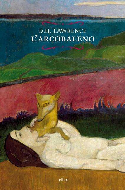 L' arcobaleno - D. H. Lawrence,Lidia Storoni Mazzolani - ebook