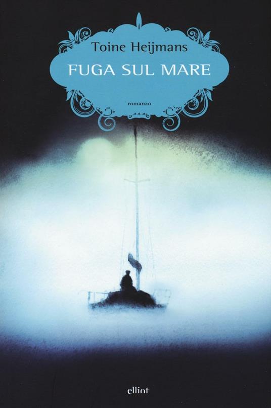 Fuga sul mare - Toine Heijmans - copertina