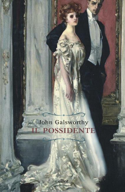 Il possidente - John Galsworthy - copertina