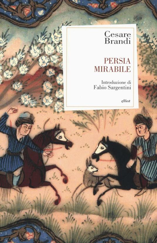Persia mirabile - Cesare Brandi - copertina