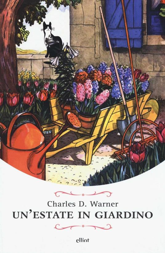 Un'estate in giardino - Charles Dudley Warner - copertina