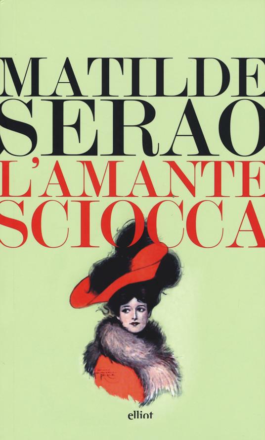 L'amante sciocca - Matilde Serao - copertina
