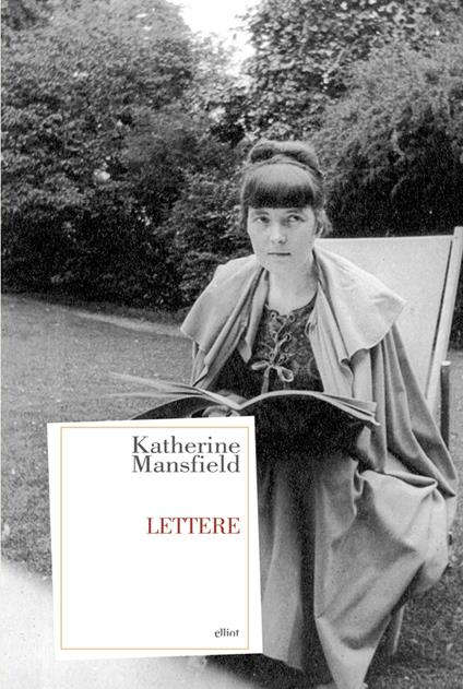 Lettere - Katherine Mansfield,Milli Dandolo - ebook