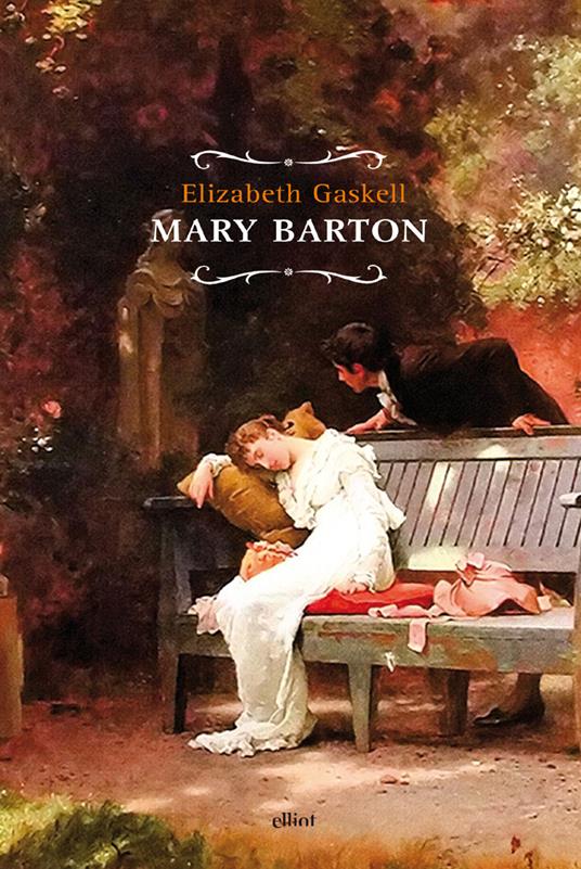Mary Barton - Elizabeth Gaskell,Fedora Day - ebook