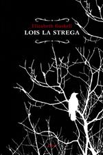 Lois la strega