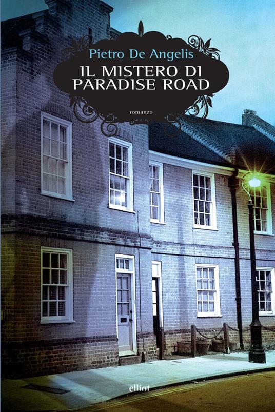 Il mistero di Paradise Road - Pietro De Angelis - ebook