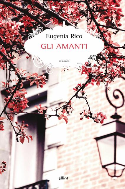 Gli amanti - Eugenia Rico,Pierpaolo Marchetti - ebook
