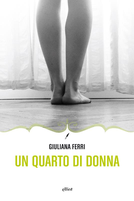 Quarto di donna - Giuliana Ferri - ebook