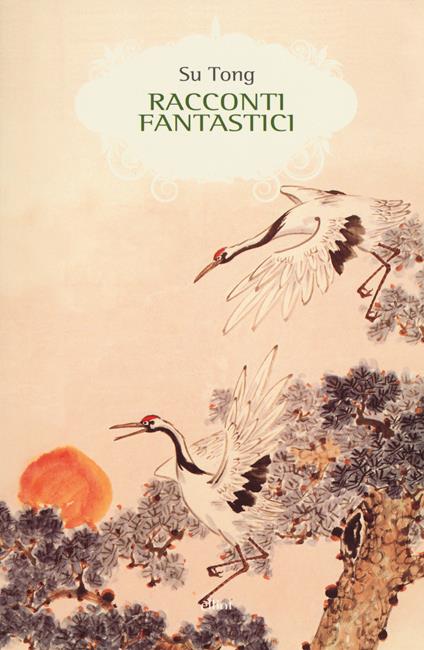 Racconti fantastici - Tong Su - copertina