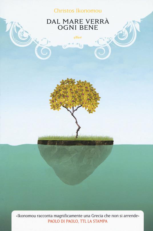 Dal mare verrà ogni bene - Christos Ikonomou - copertina