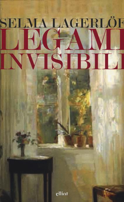 Legami invisibili - Selma Lagerlöf - copertina