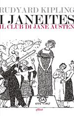 I Janeiters. Il club di Jane Austen