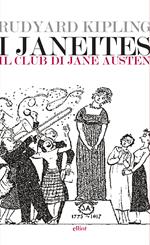 I Janeiters. Il club di Jane Austen