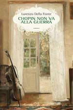 Chopin non va alla guerra