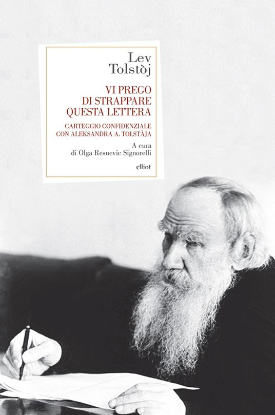 Vi prego di strappare questa lettera. Carteggio confidenziale con Aleksandra A. Tolstàja - Lev Tolstoj - copertina