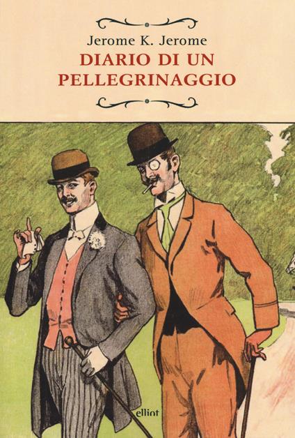 Diario di un pellegrinaggio - Jerome K. Jerome - copertina