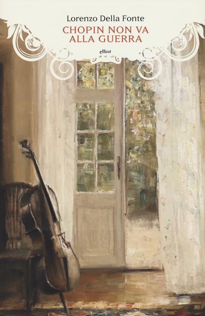 Chopin non va alla guerra - Lorenzo Della Fonte - copertina