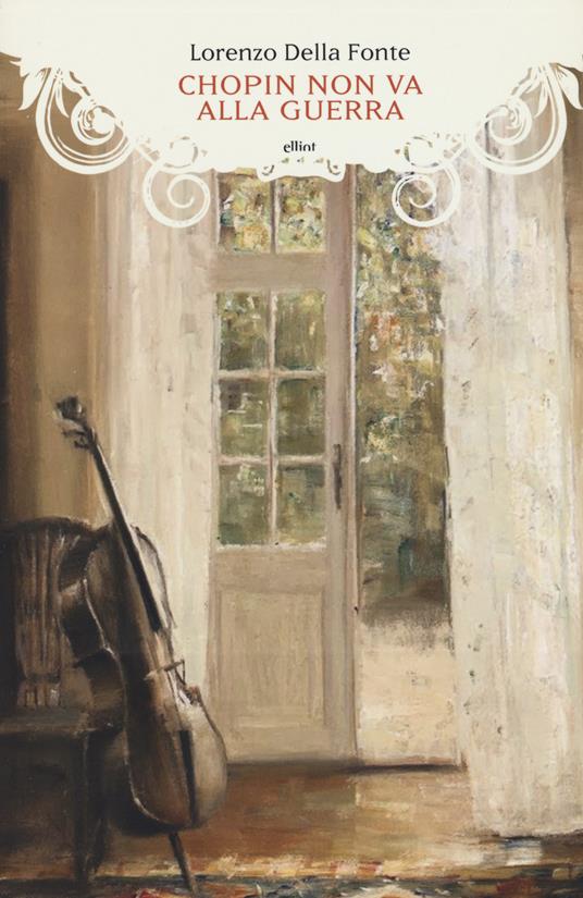 Chopin non va alla guerra - Lorenzo Della Fonte - copertina
