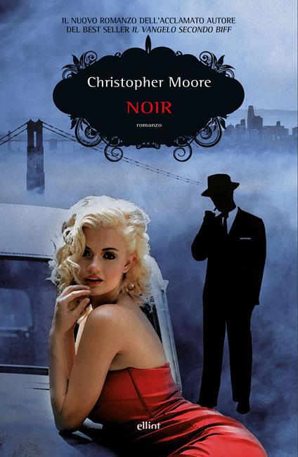 Noir - Christopher Moore,Gianluca Testani - ebook
