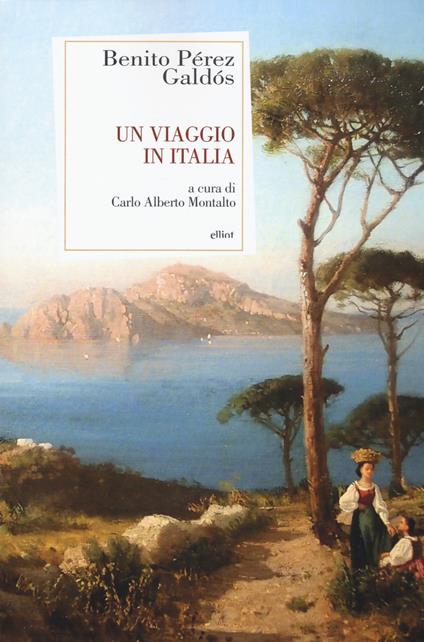 Un viaggio in Italia - Benito Pérez Galdós - copertina