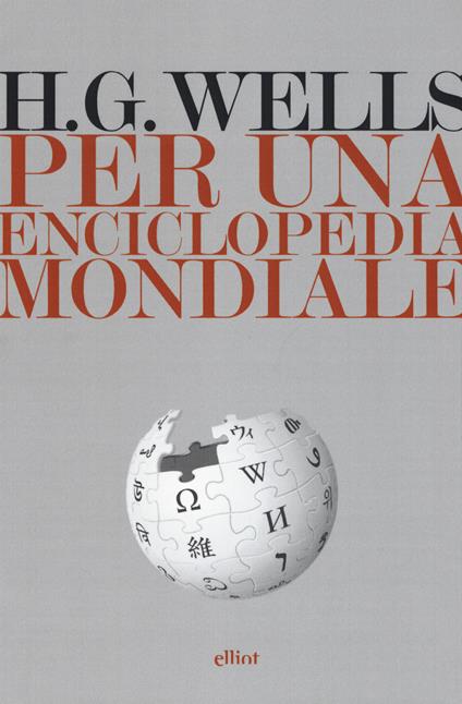 Per una enciclopedia mondiale - Herbert George Wells - copertina