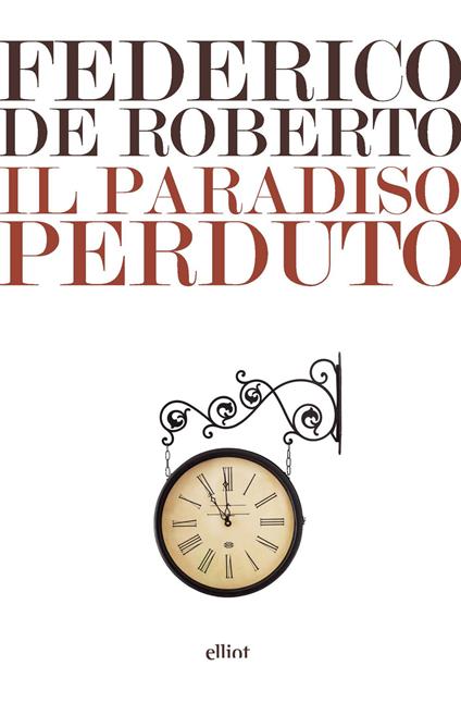 Il Paradiso perduto - Federico De Roberto - copertina