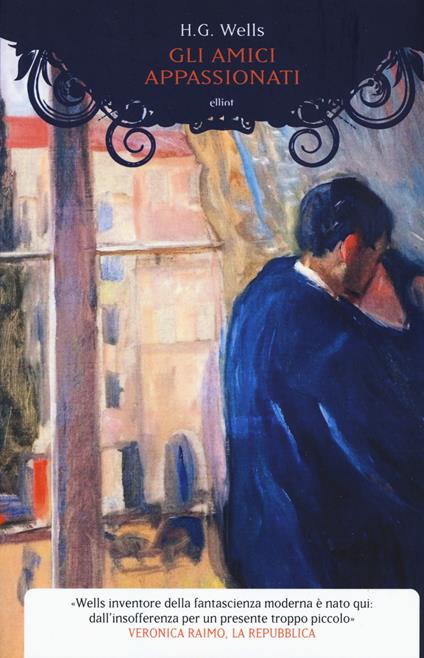 Gli amici appassionati - Herbert George Wells - copertina