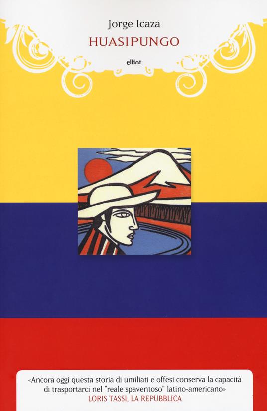 Huasipungo - Jorge Icaza - copertina