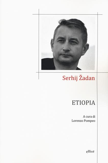 Etiopia. Testo ucraino a fronte - Serhij Zhadan - copertina
