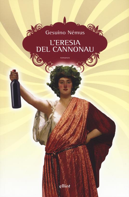 L'eresia del Cannonau - Gesuino Némus - copertina
