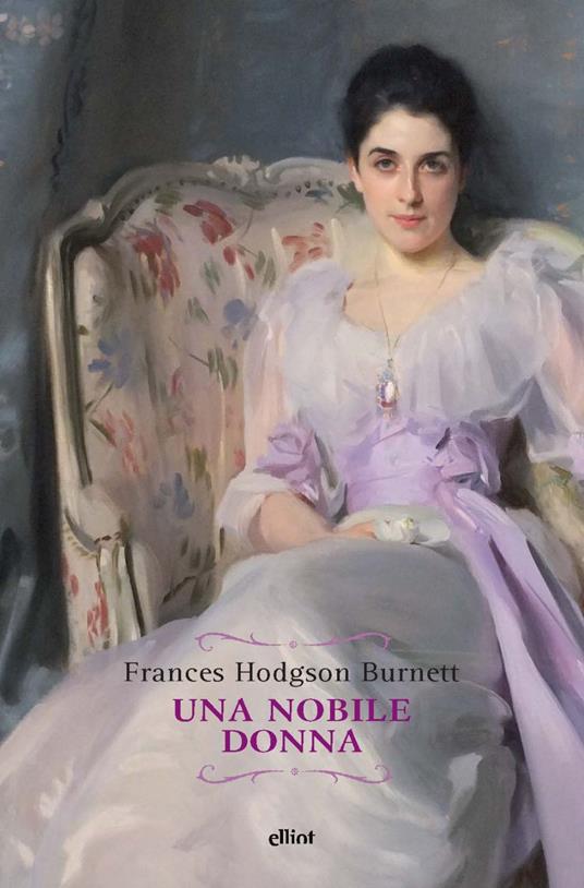 Una nobile donna - Frances Hodgson Burnett - copertina