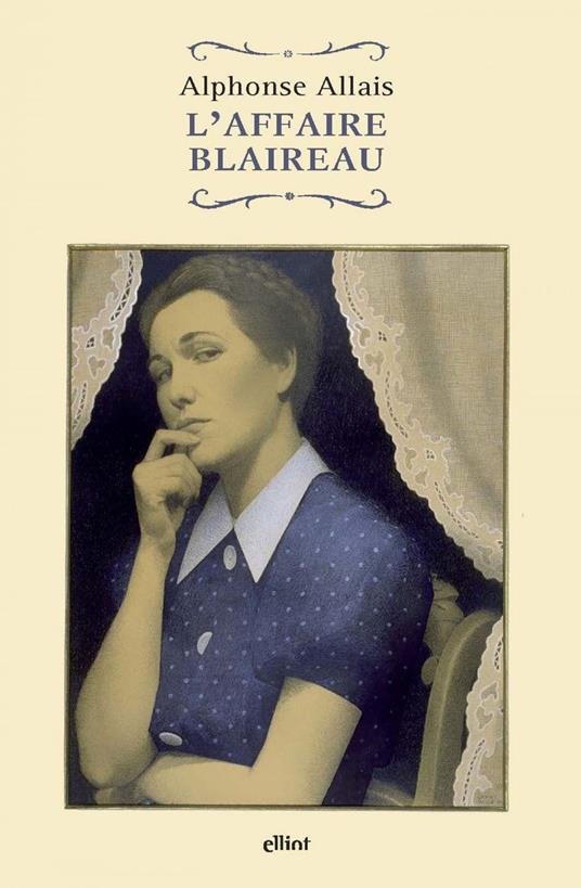 L' affaire Blaireau - Alphonse Allais,Enrico Piceni - ebook