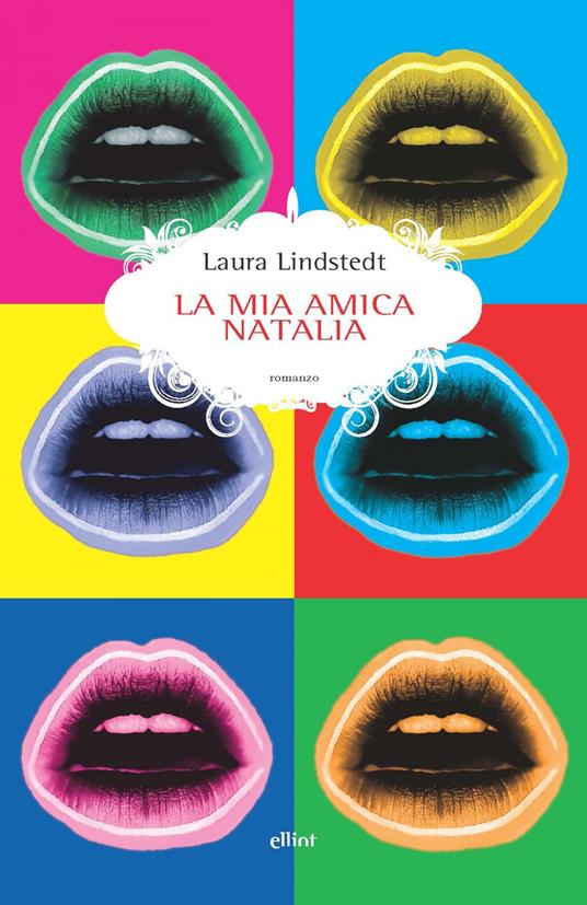 La mia amica Natalia - Laura Lindstedt,Irene Sorrentino - ebook