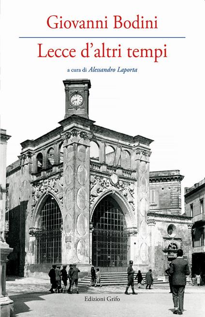 Lecce d'altri tempi - Giovanni Bodini - copertina