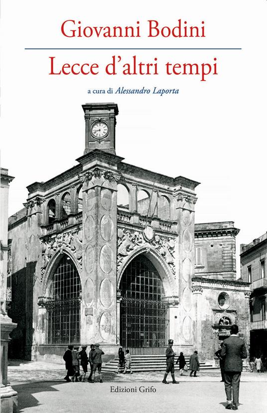 Lecce d'altri tempi - Giovanni Bodini - copertina