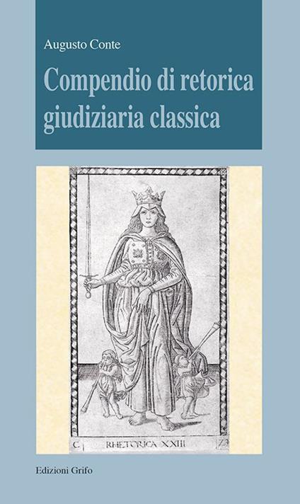 Compendio di retorica giudiziaria classica - Augusto Conte - copertina
