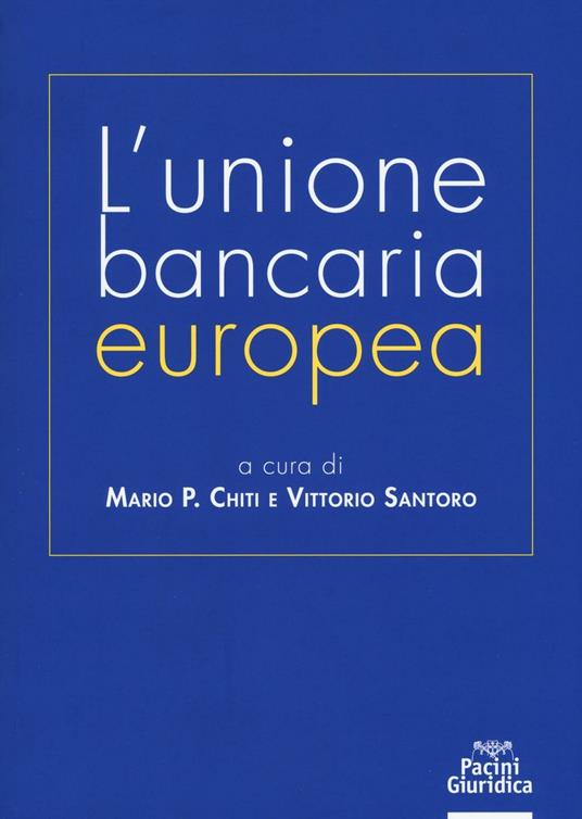 L' unione bancaria europea - copertina