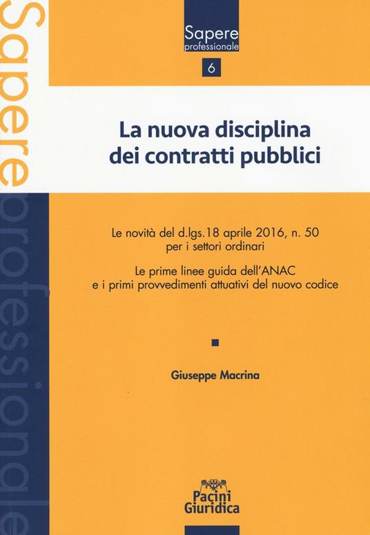 La nuova disciplina dei contatti pubblici - Giuseppe Macrina - copertina