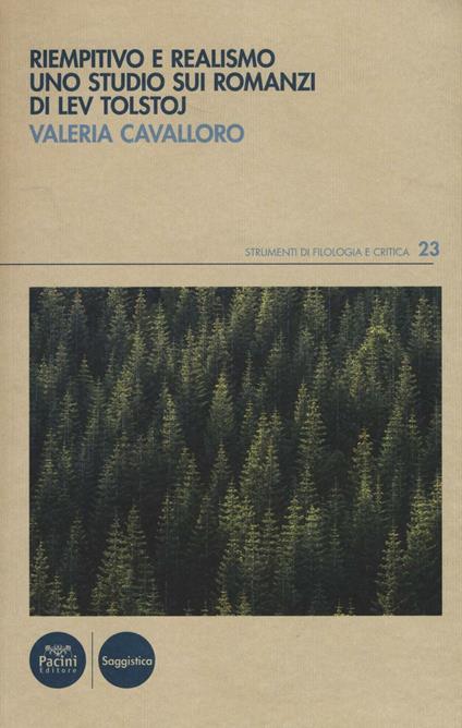 Riempitivo e realismo. Uno studio sui romanzi di Lev Tolstoj - Valeria Cavalloro - copertina