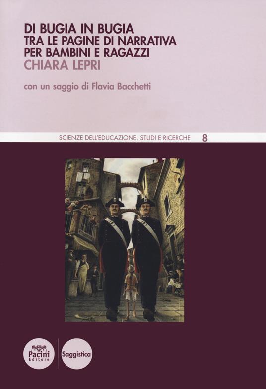 Di bugia in bugia. Tra le pagine di narrativa per bambini e ragazzi - Chiara Lepri - copertina