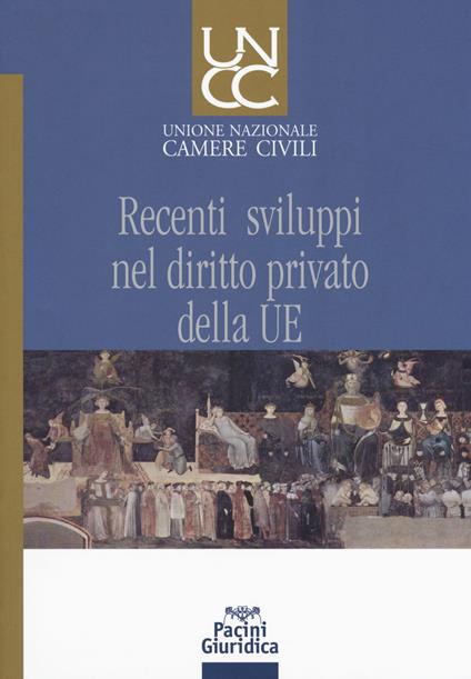 Recenti sviluppi nel diritto privato della UE - copertina