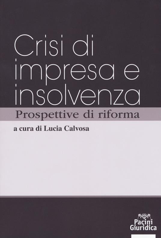 Crisi d'impresa e insolvenza prospettive di riforma - copertina