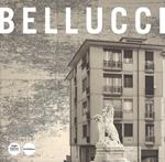 Renzo Bellucci. Opere e progetti. Ediz. a colori