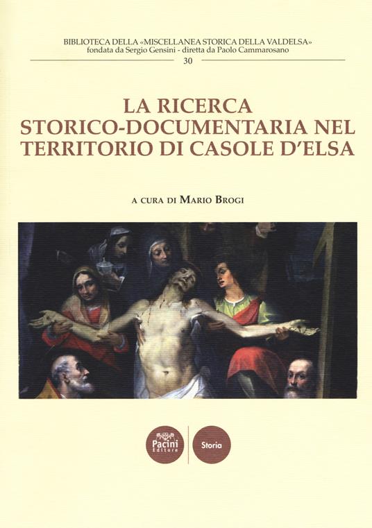 La ricerca storico-documentaria nel territorio di Casole d'Elsa - copertina
