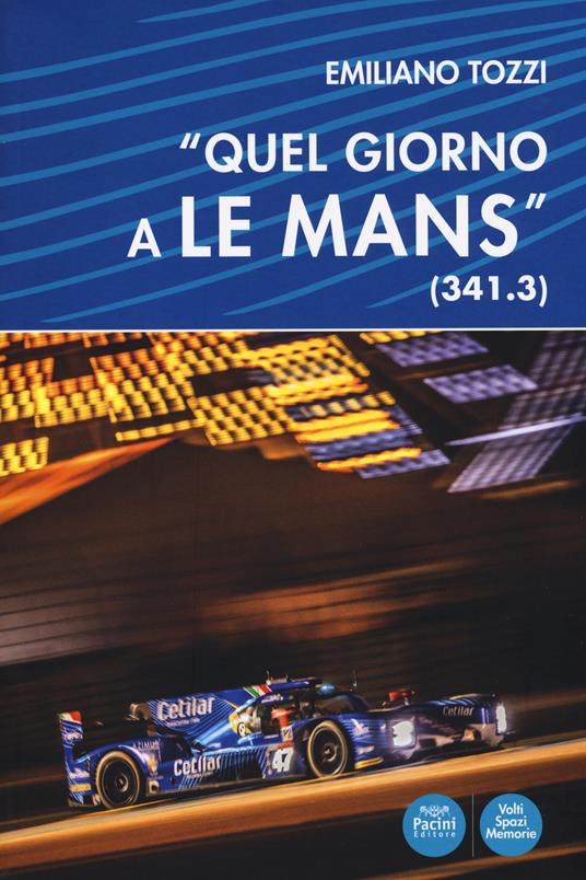 «Quel giorno a Le Mans» (341.3) - Emiliano Tozzi - copertina